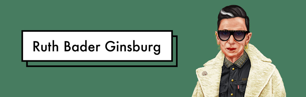 RBG - RUTH BADER GINSBURG
